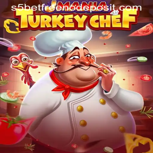 JManiaTurkeyChef: Master the Culinary World and Win Big at the S5 Casino